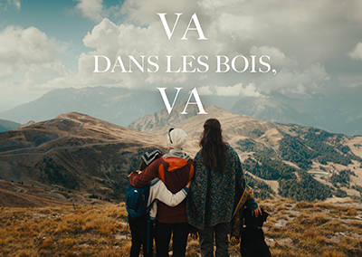 Va dans les bois, va